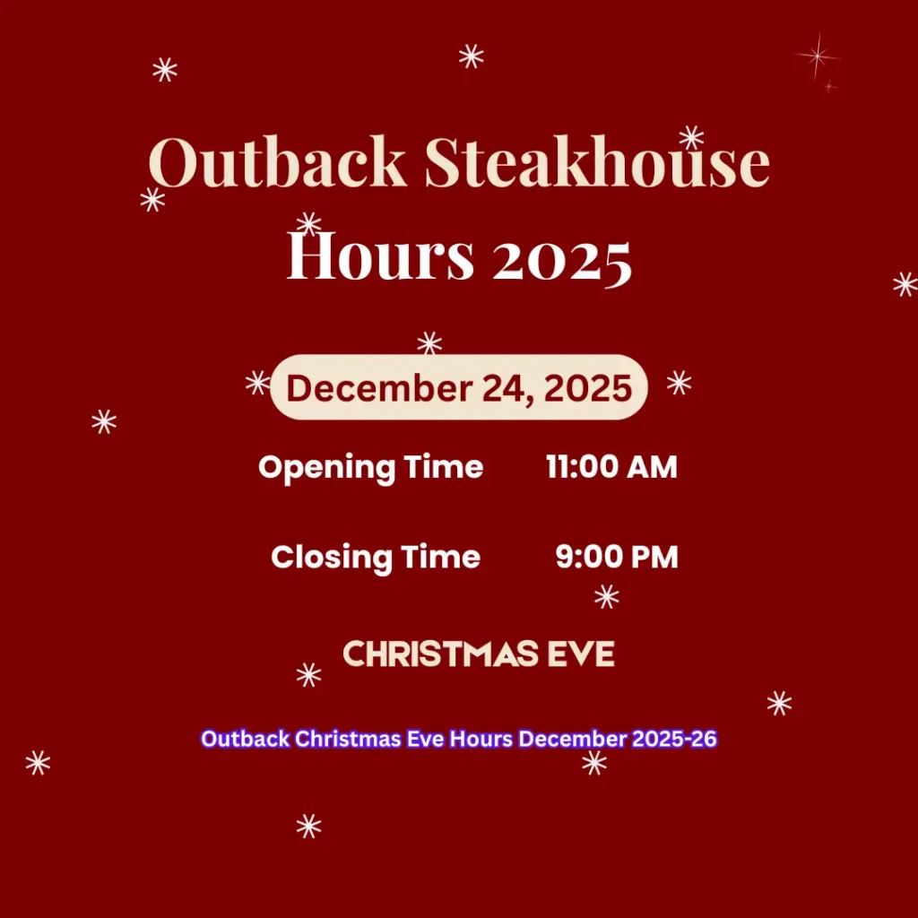 Outback Steakhouse Open on Christmas Eve 
